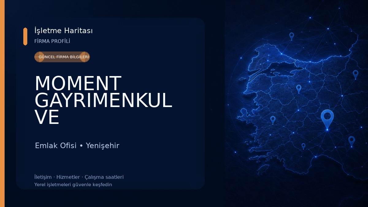 MOMENT GAYRIMENKUL VE DANISMANLIK HIZMETLERI