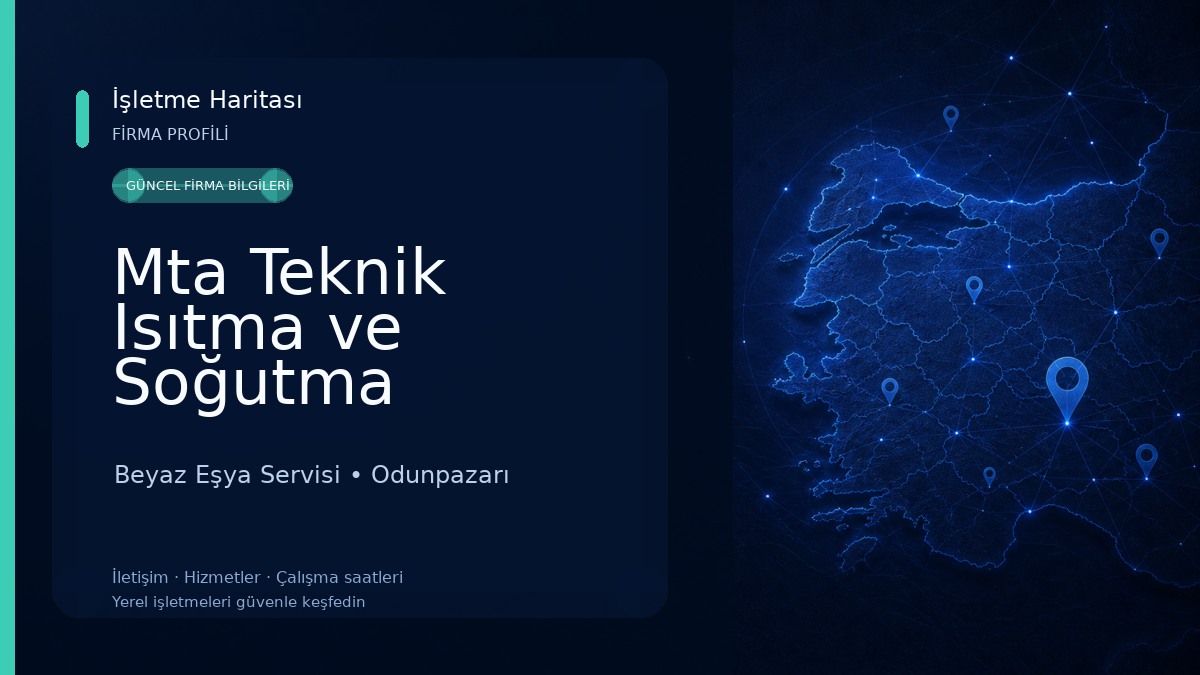 Mta Teknik Isıtma ve Soğutma Sistemleri Beyaz Eşya Servisi