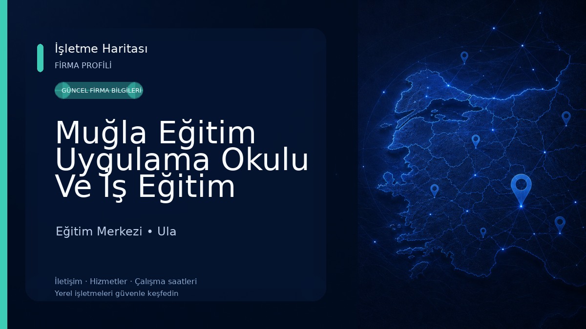 Muğla Eğitim Uygulama Okulu Ve İş Eğitim Merkezi Eğitim Merkezi