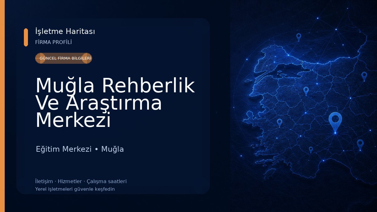 Muğla Rehberlik Ve Araştırma Merkezi Eğitim Merkezi