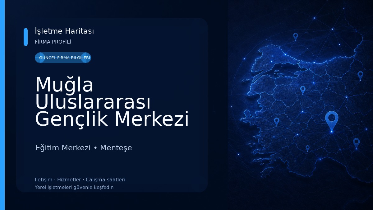 Muğla Uluslararası Gençlik Merkezi Eğitim Merkezi