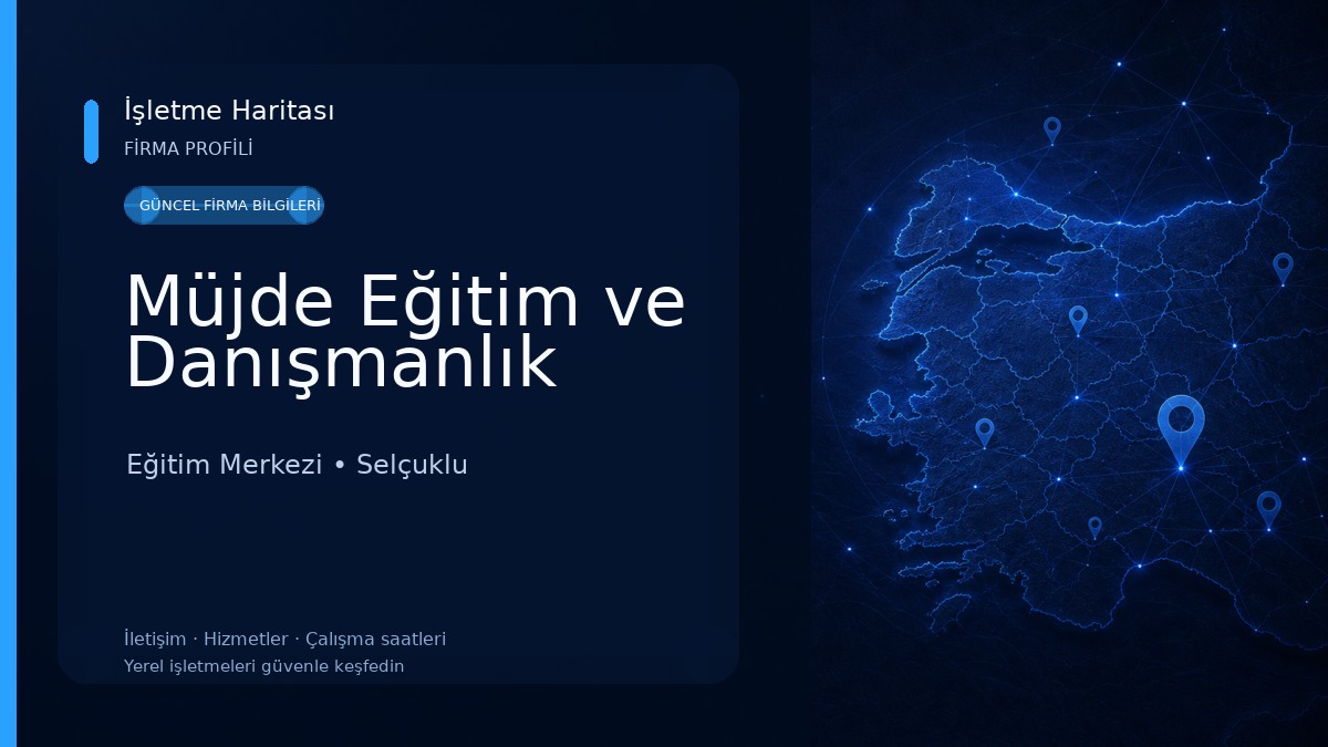 Müjde Eğitim ve Danışmanlık Eğitim Merkezi