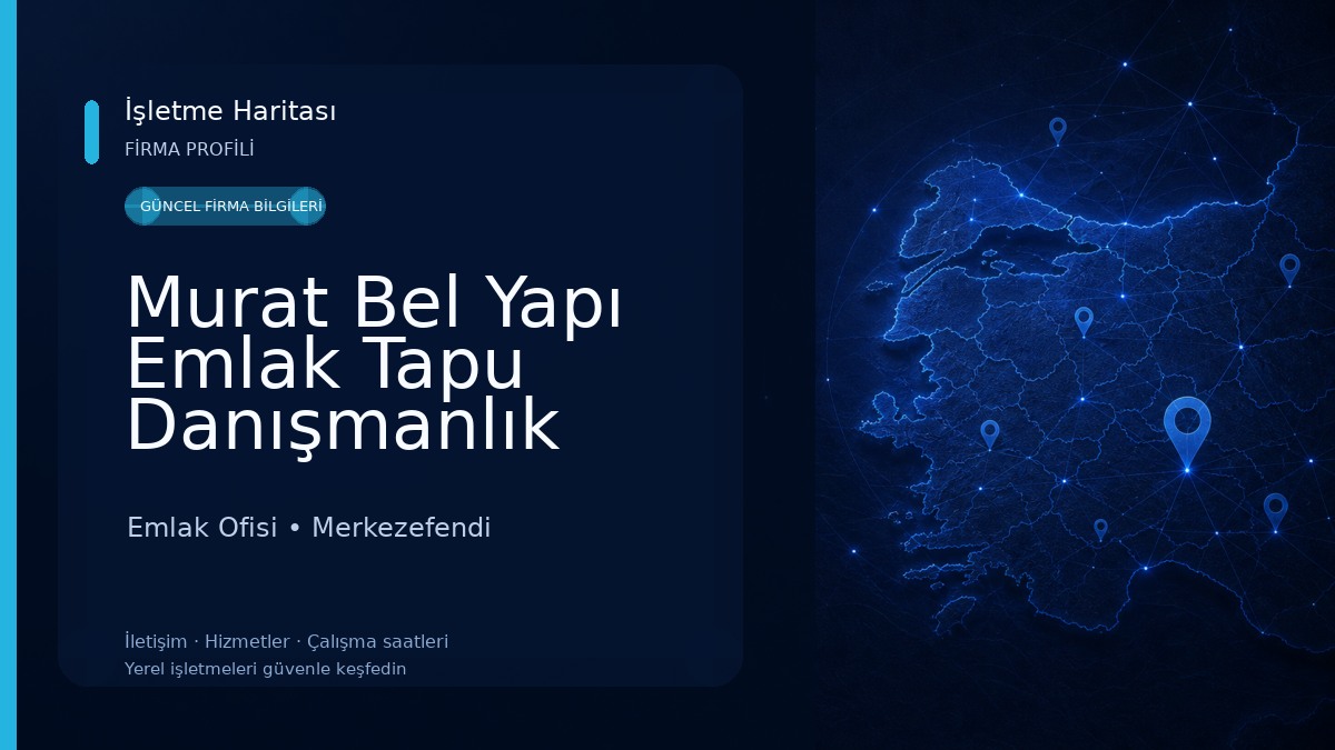 Murat Bel Yapı Emlak Tapu Danışmanlık Ofisi