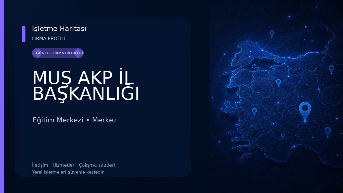 MUŞ AKP İL BAŞKANLIĞI