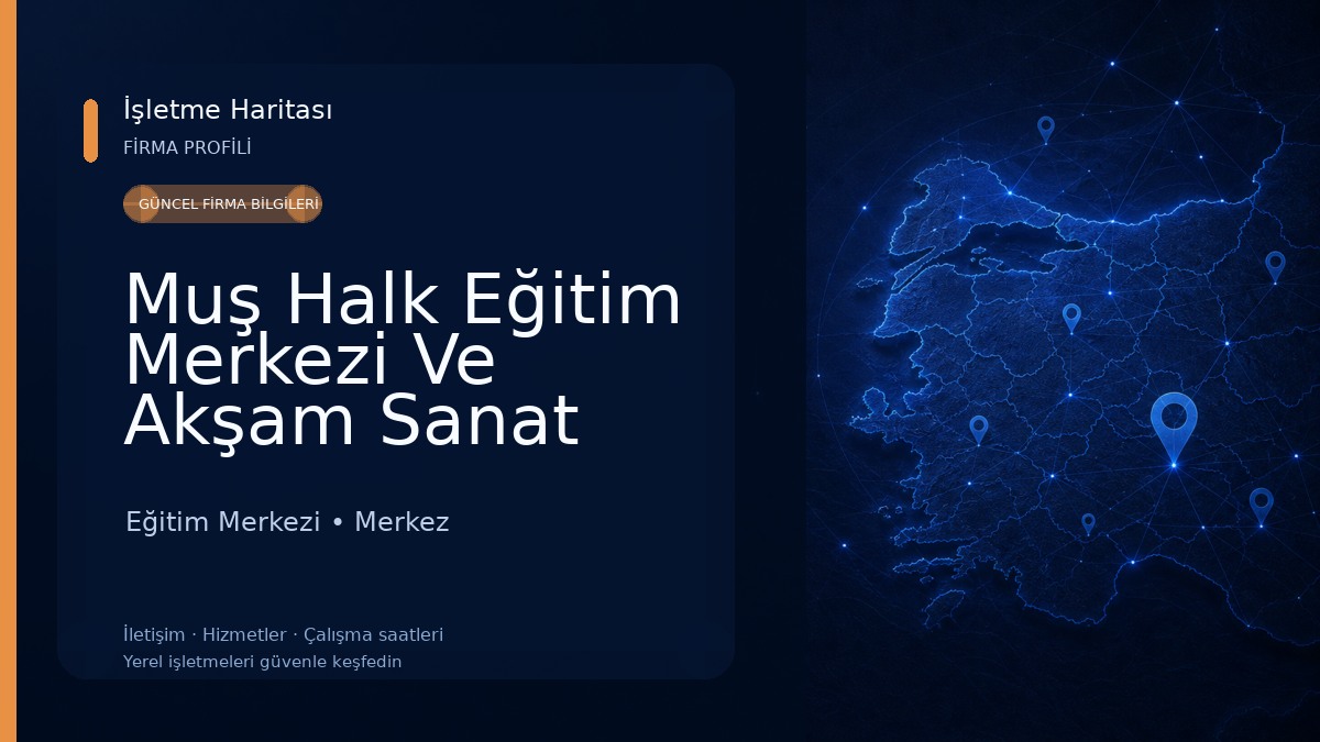 Muş Halk Eğitim Merkezi Ve Akşam Sanat Okulu Eğitim Merkezi