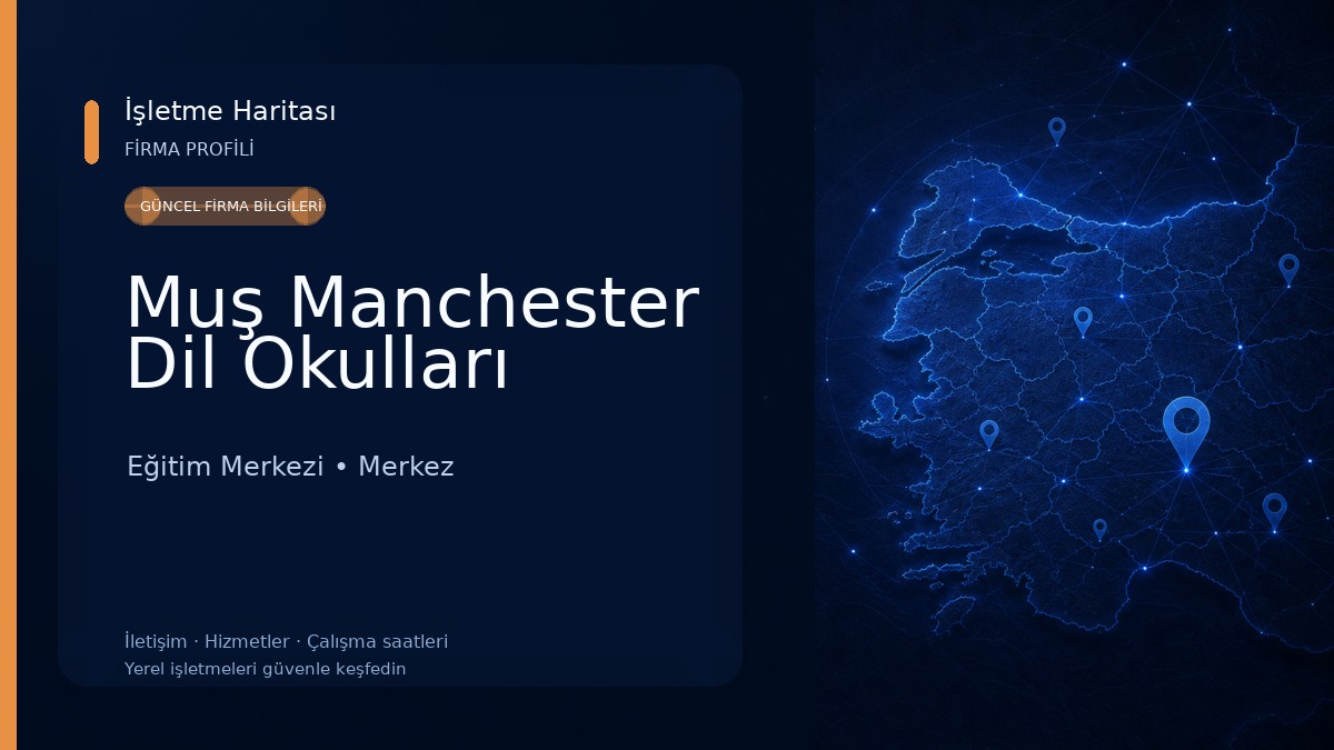 Muş Manchester Dil Okulları Eğitim Merkezi