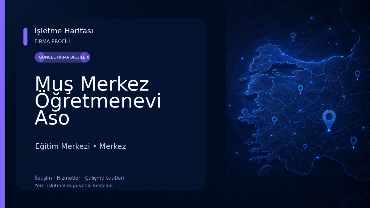 Muş Merkez Öğretmenevi Aso Eğitim Merkezi