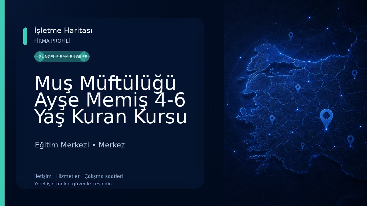 Muş Müftülüğü Ayşe Memiş 4-6 Yaş Kuran Kursu