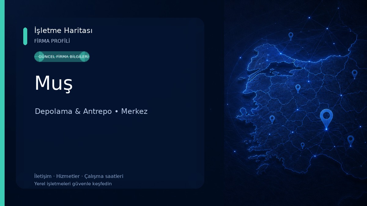 Muş Depolama & Antrepo