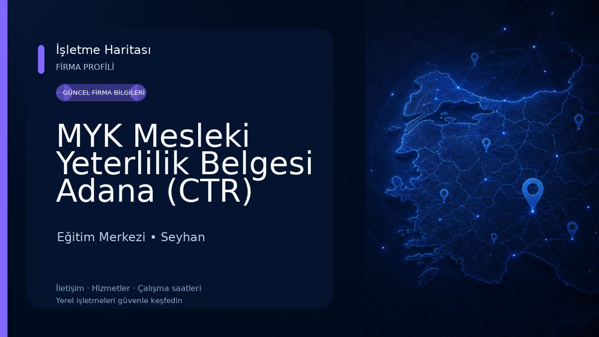 MYK Mesleki Yeterlilik Belgesi Adana (CTR) 
