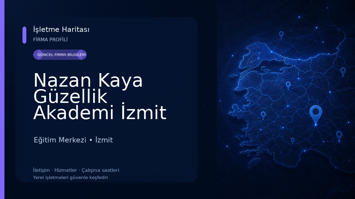 Nazan Kaya Güzellik Akademi İzmit Kocaeli | MEB Onaylı Güzellik Uzmanlığı, Kalıcı Makyaj | Kurum Sertifikalı Protez Tırnak Eğitim Merkezi