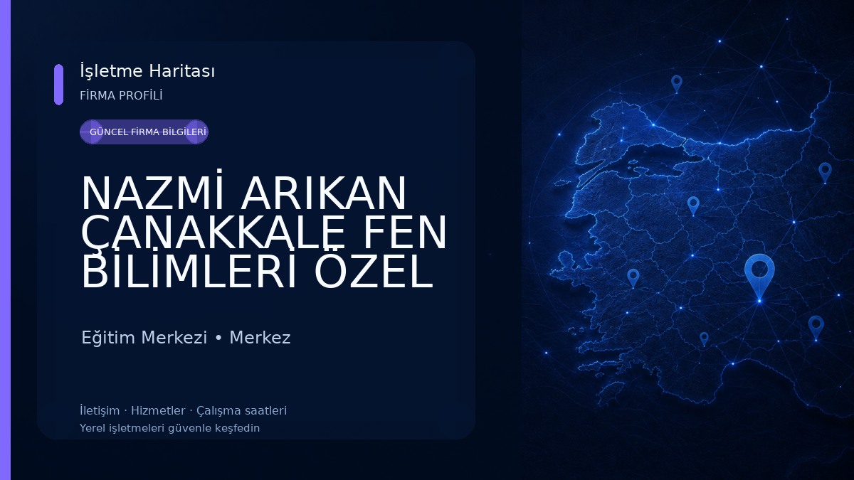 NAZMİ ARIKAN ÇANAKKALE FEN BİLİMLERİ ÖZEL ÖĞRETİM KURSU