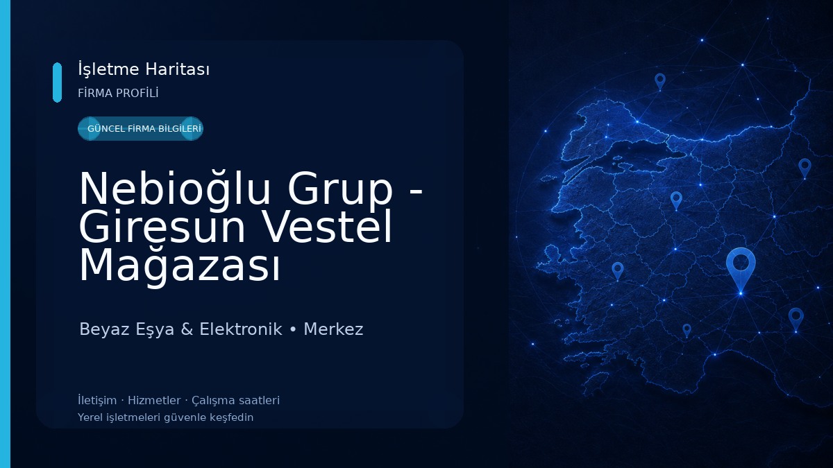 Nebioğlu Grup - Giresun Vestel Mağazası 