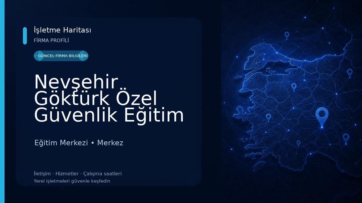 Nevşehir Göktürk Özel Güvenlik Eğitim Kurumu Eğitim Merkezi