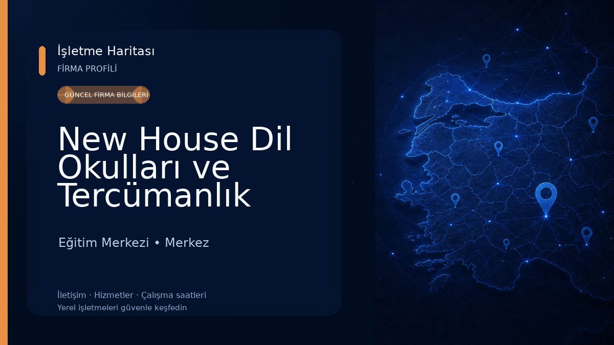 New House Dil Okulları ve Tercümanlık Eğitim Merkezi