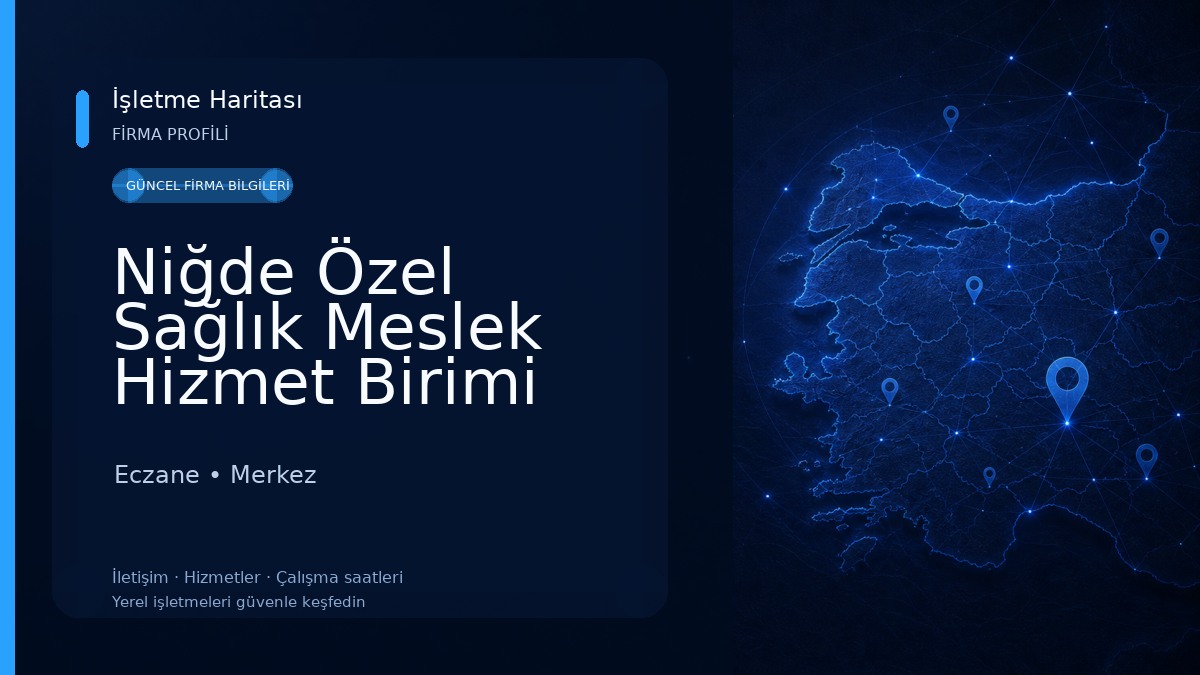 Niğde Özel Sağlık Meslek Hizmet Birimi S.M.Abdullah SAĞLAM Eczane