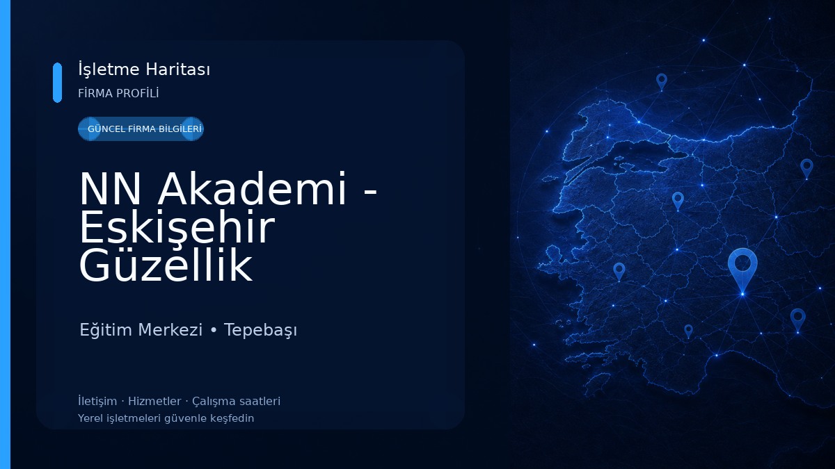 NN Akademi - Eskişehir Güzellik Uzmanlığı Kursu & Eğitimi Eğitim Merkezi