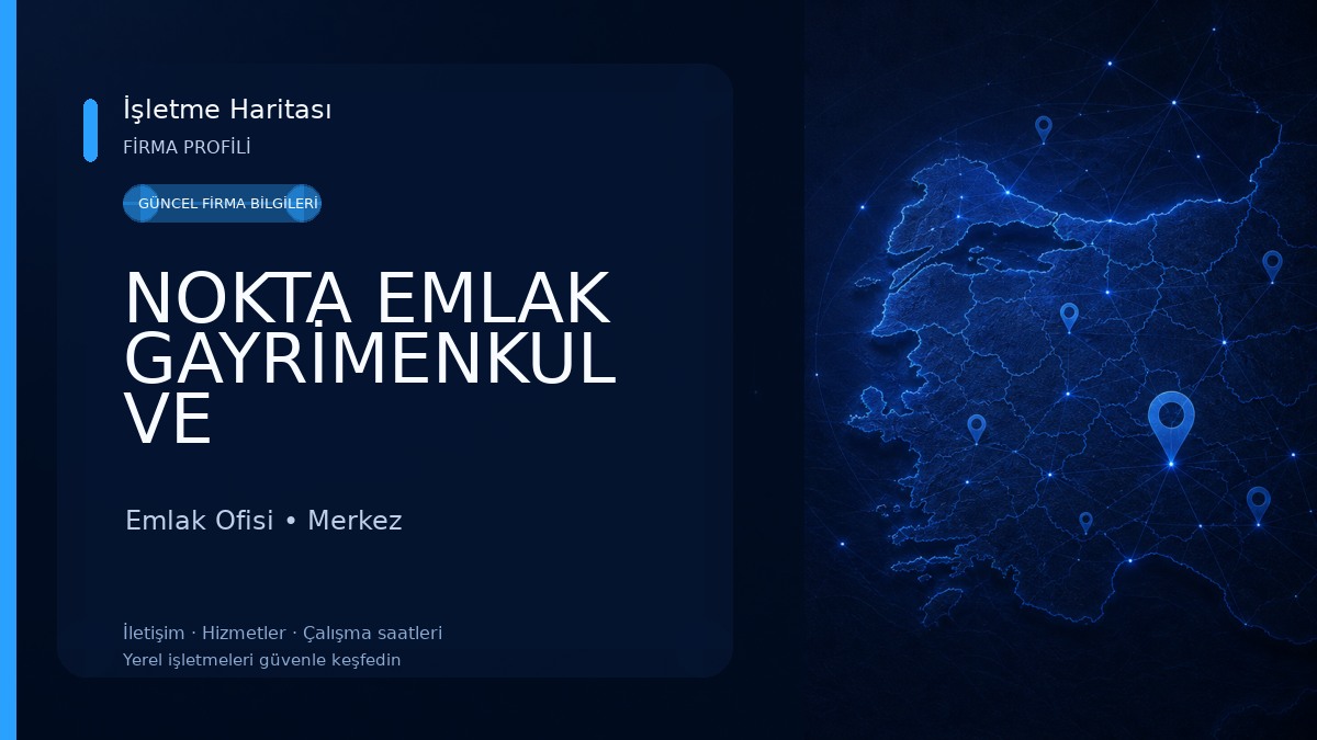 NOKTA EMLAK GAYRİMENKUL VE DANIŞMANLIK Emlak Ofisi