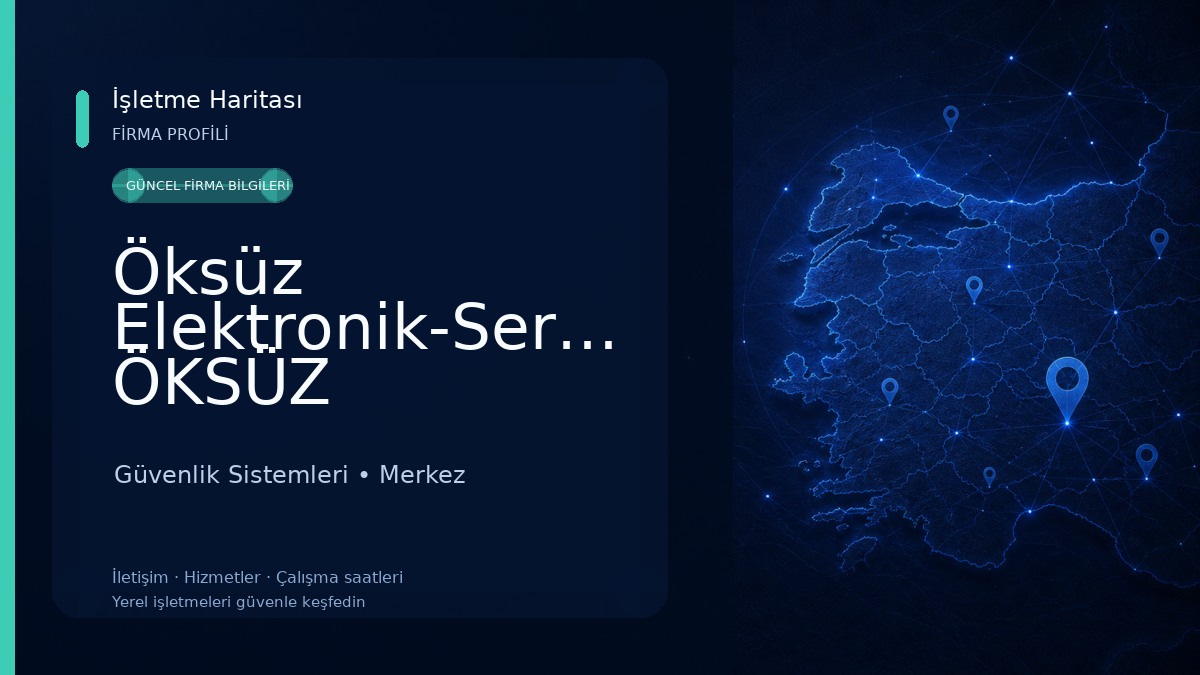 Öksüz Elektronik-Serkan ÖKSÜZ Güvenlik Sistemleri