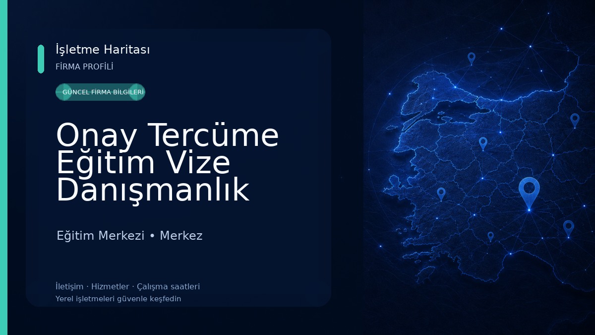 Onay Tercüme Eğitim Vize Danışmanlık Eğitim Merkezi