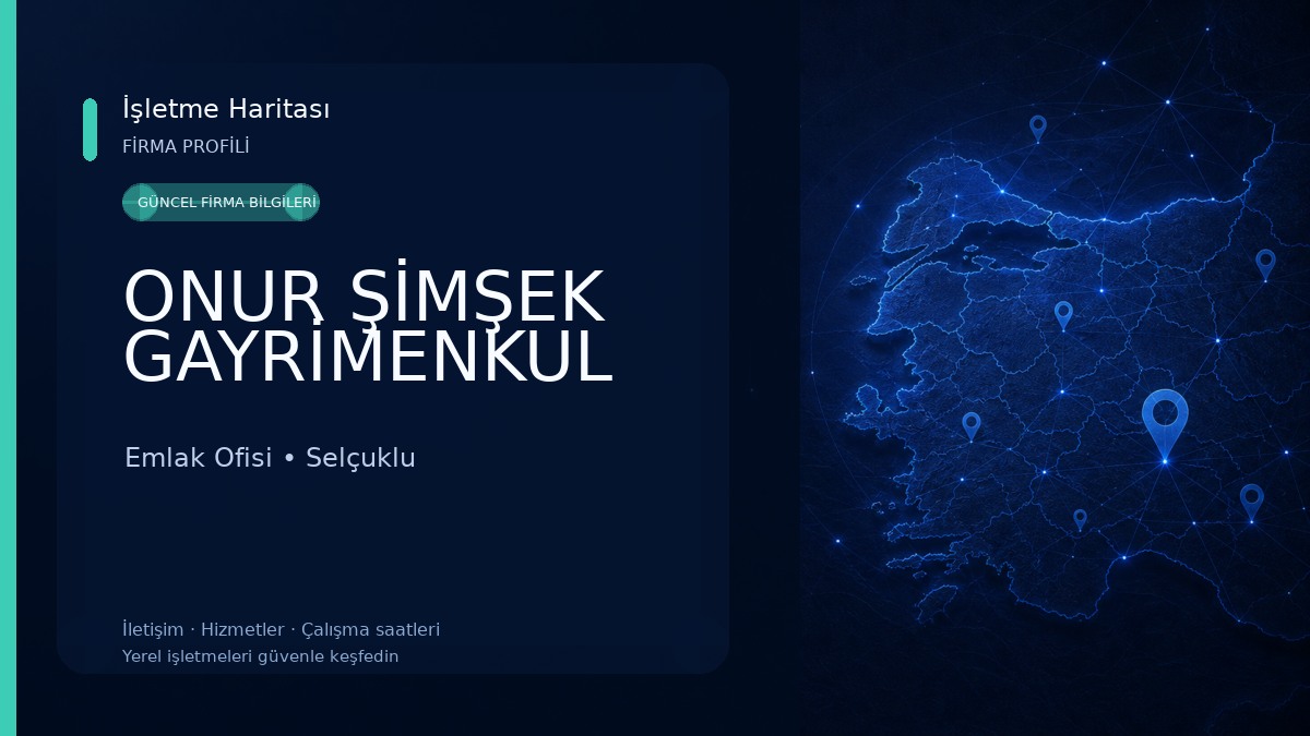 ONUR ŞİMŞEK GAYRİMENKUL Emlak Ofisi
