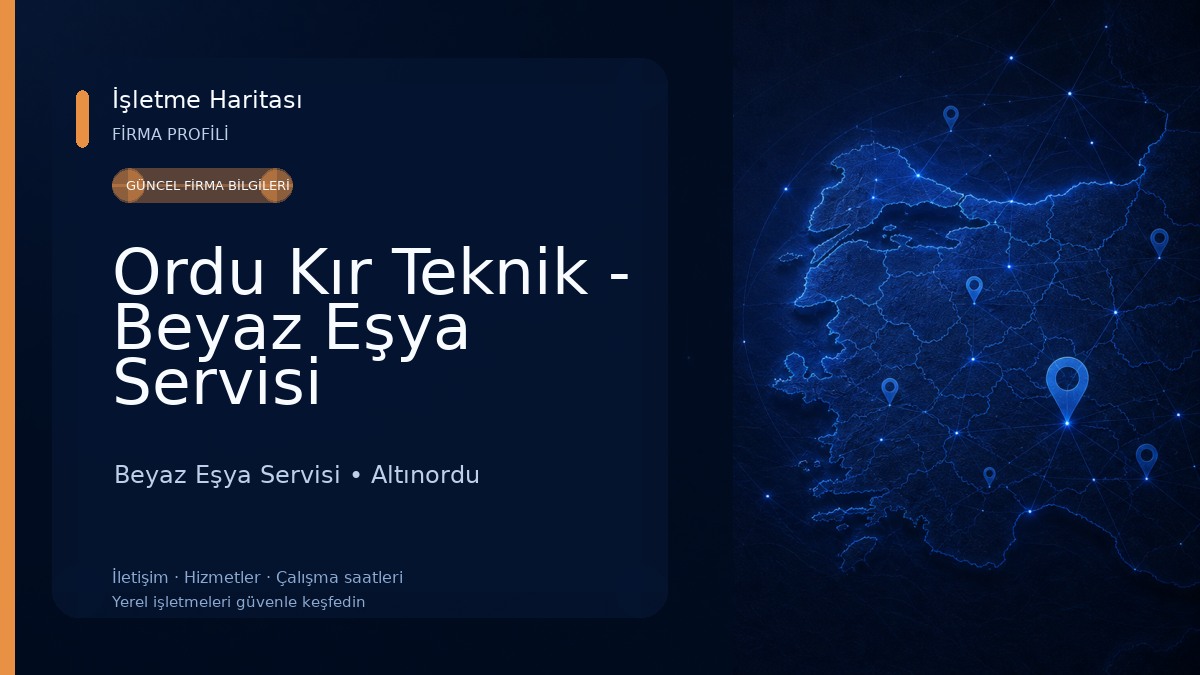 Ordu Kır Teknik - Beyaz Eşya Servisi Beyaz Eşya Servisi