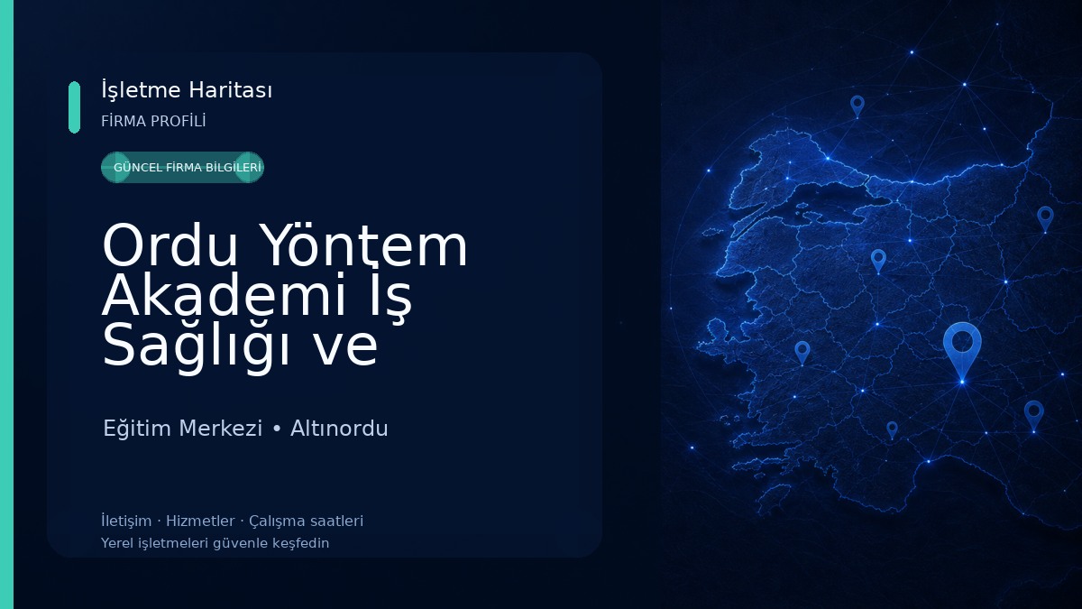 Ordu Yöntem Akademi İş Sağlığı ve Güvenliği Eğitim Merkezi Eğitim Merkezi