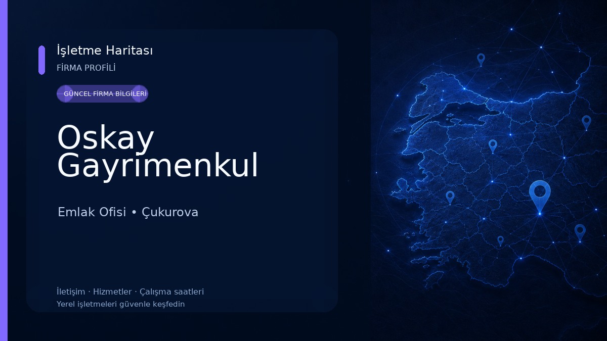 Oskay Gayrimenkul Emlak Ofisi