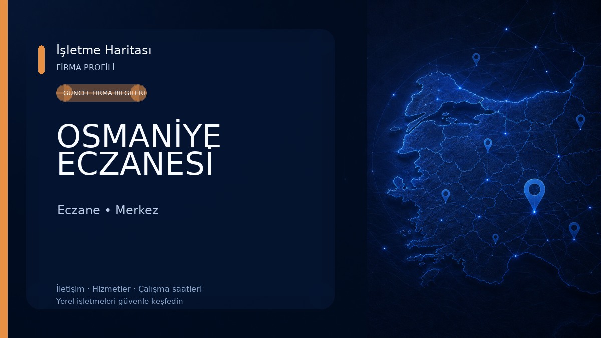 OSMANİYE ECZANESİ 