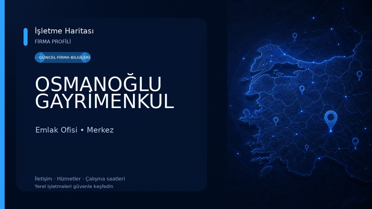 OSMANOĞLU GAYRİMENKUL