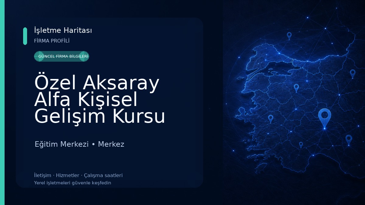 Özel Aksaray Alfa Kişisel Gelişim Kursu Eğitim Merkezi