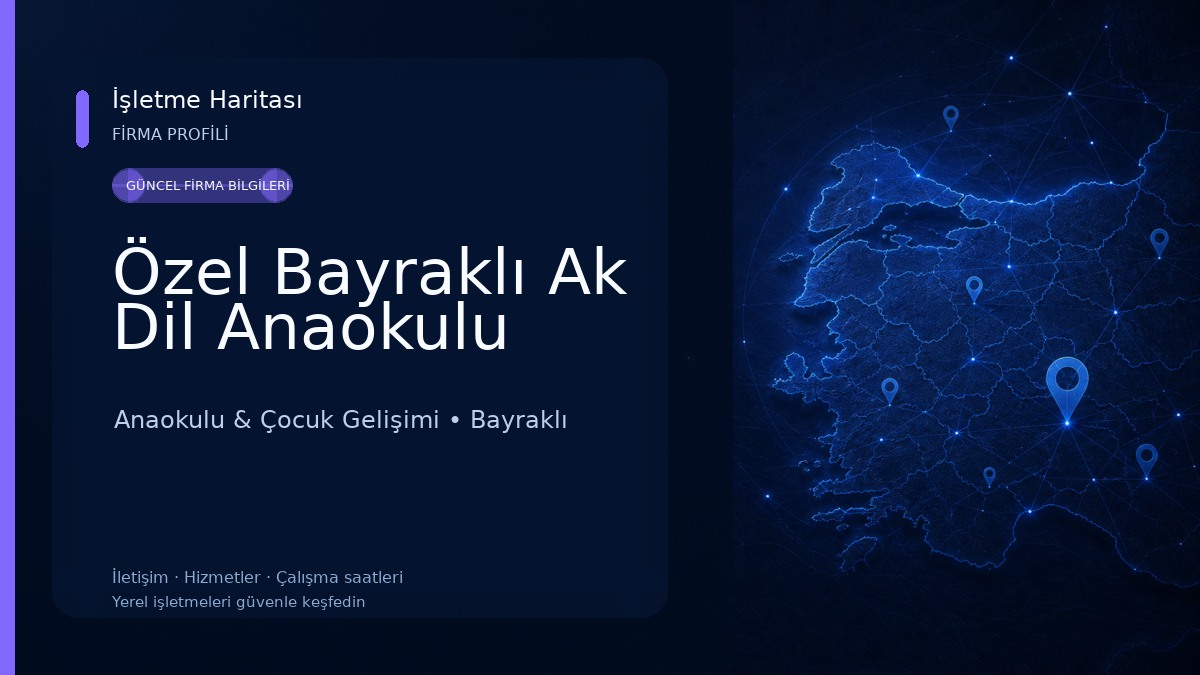 Özel Bayraklı Ak Dil Anaokulu