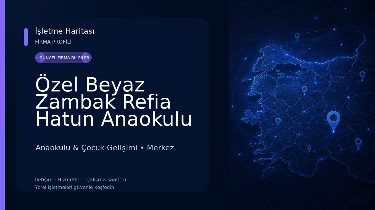 Özel Beyaz Zambak Refia Hatun Anaokulu