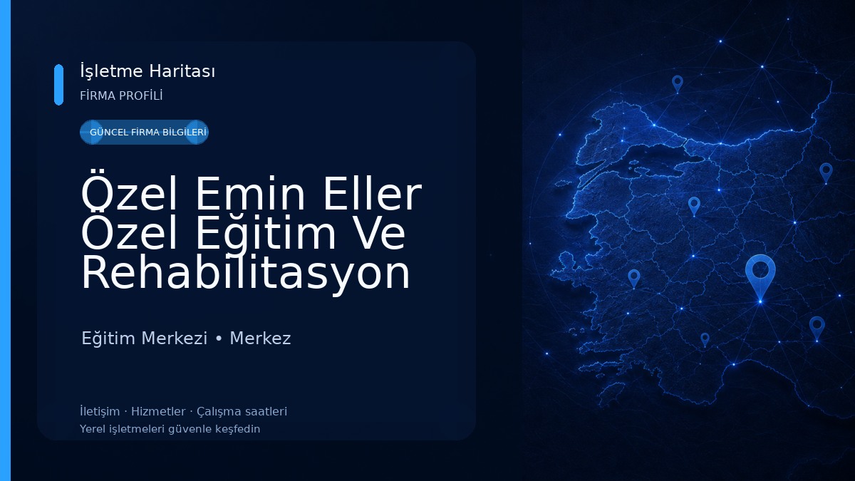 Özel Emin Eller Özel Eğitim Ve Rehabilitasyon Merkezi Eğitim Merkezi