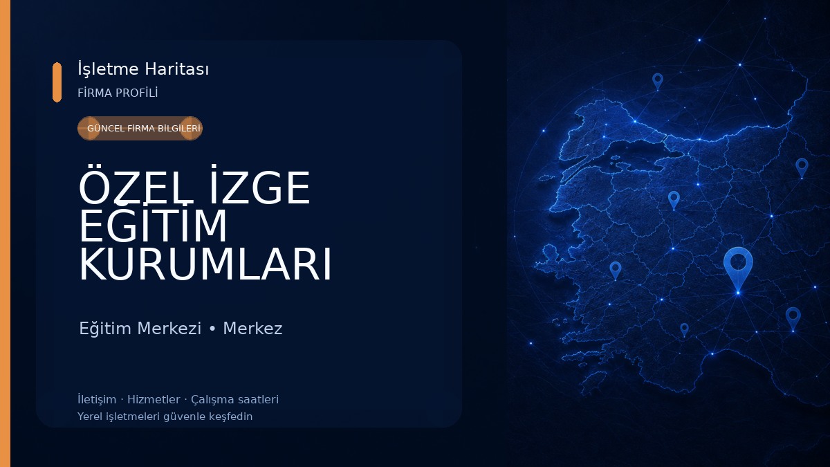 ÖZEL İZGE EĞİTİM KURUMLARI Eğitim Merkezi