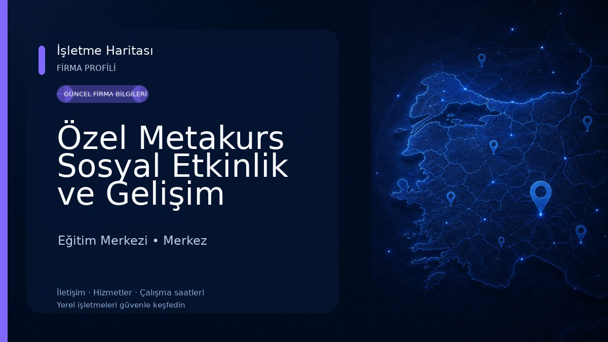 Özel Metakurs Sosyal Etkinlik ve Gelişim Merkezi Eğitim Merkezi