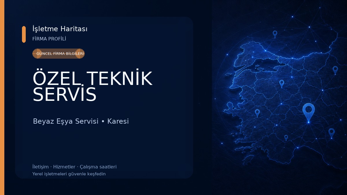 ÖZEL TEKNİK SERVİS