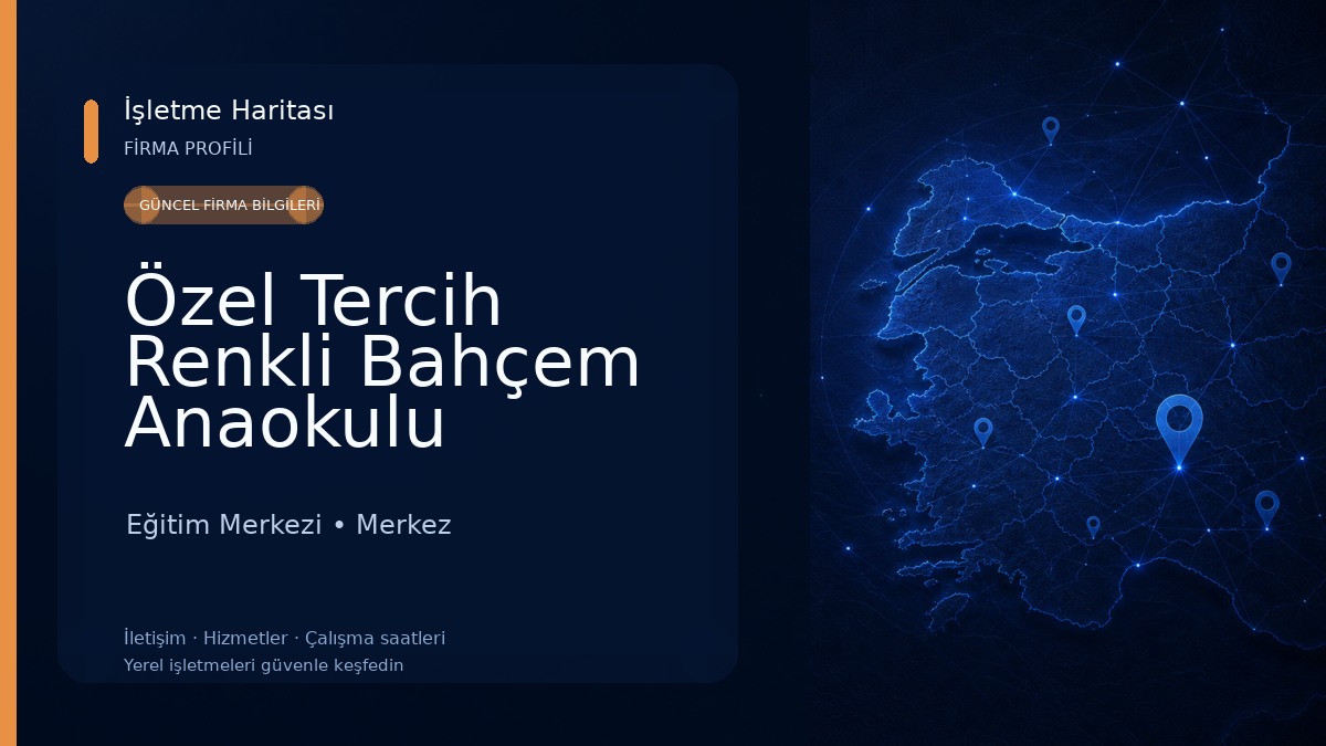 Özel Tercih Renkli Bahçem Anaokulu Eğitim Merkezi