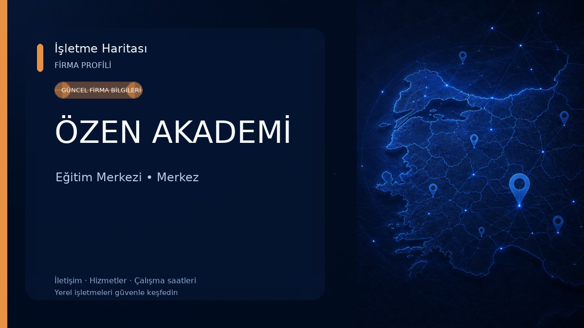 ÖZEN AKADEMİ Eğitim Merkezi