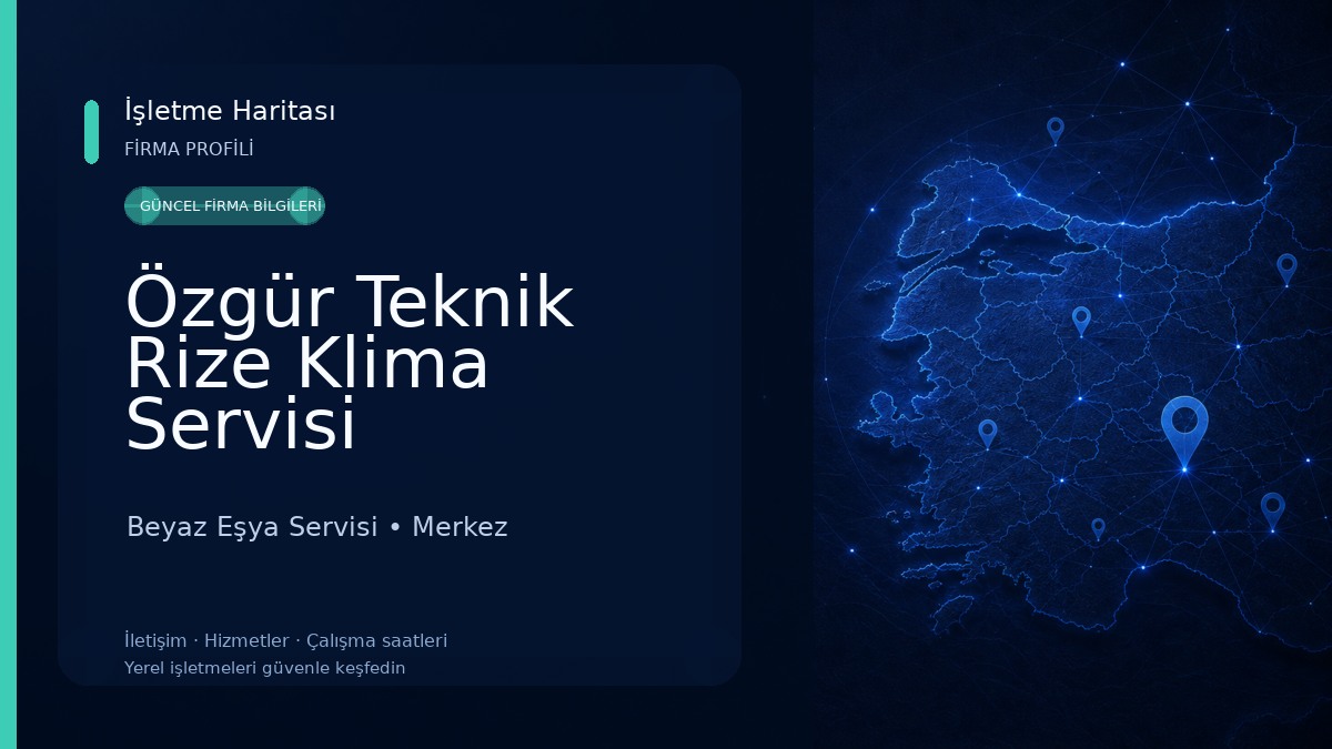 Özgür Teknik Rize Klima Servisi Beyaz Eşya Servisi