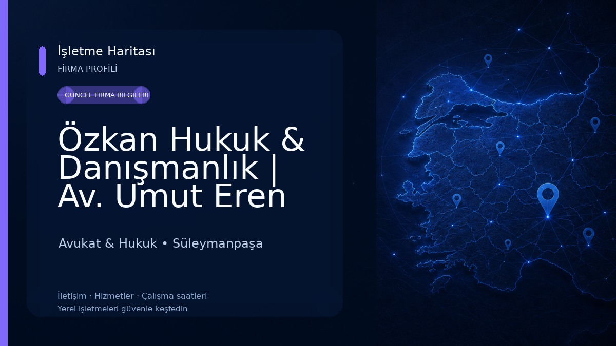 Özkan Hukuk & Danışmanlık | Av. Umut Eren Özkan