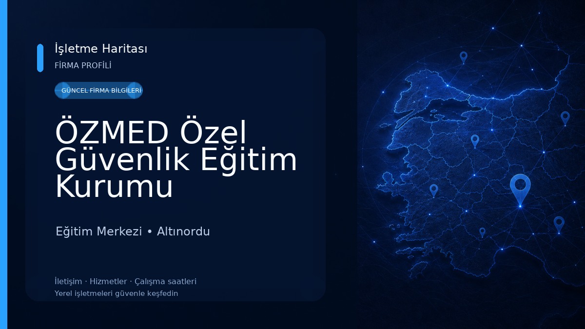 ÖZMED Özel Güvenlik Eğitim Kurumu