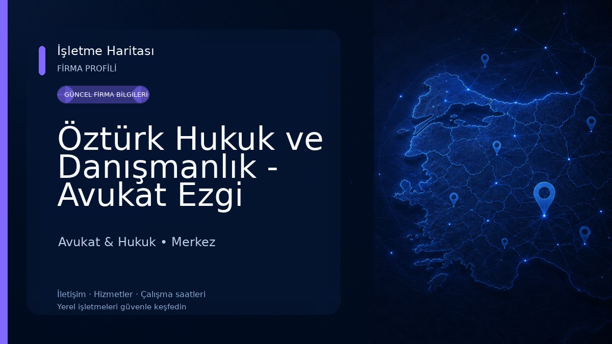 Öztürk Hukuk ve Danışmanlık - Avukat Ezgi Şahan Öztürk