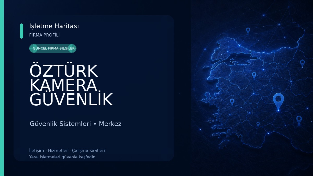 ÖZTÜRK KAMERA GÜVENLİK SİSTEMLERİ Güvenlik Sistemleri