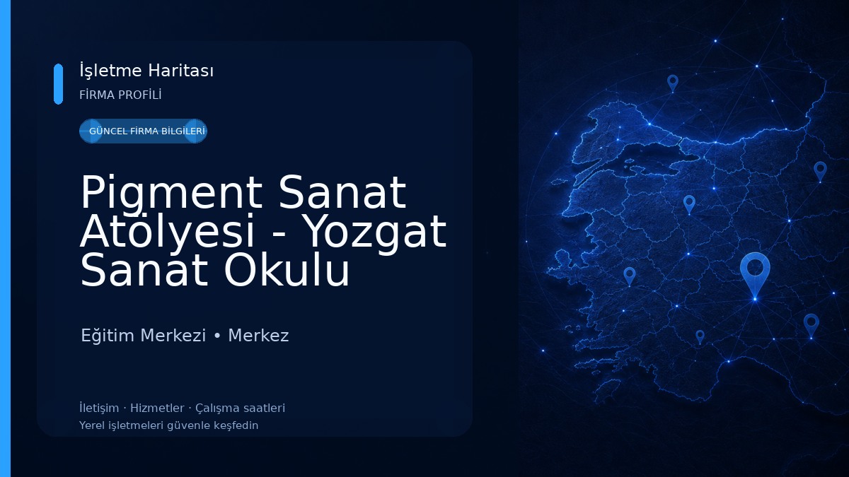 Pigment Sanat Atölyesi - Yozgat Sanat Okulu Eğitim Merkezi