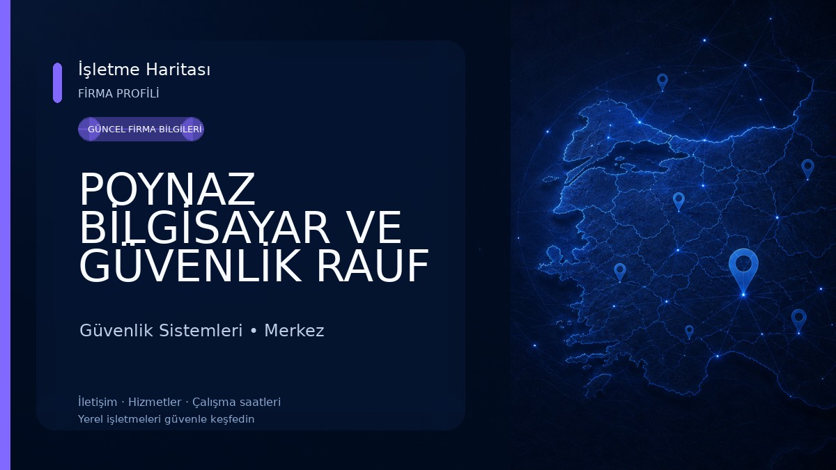 POYNAZ BİLGİSAYAR VE GÜVENLİK RAUF ÜNVER