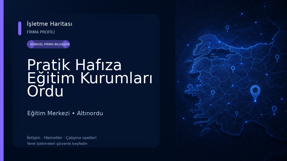 Pratik Hafıza Eğitim Kurumları Ordu 