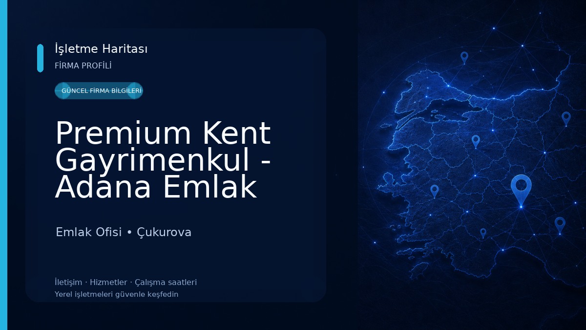 Premium Kent Gayrimenkul - Adana Emlak 
