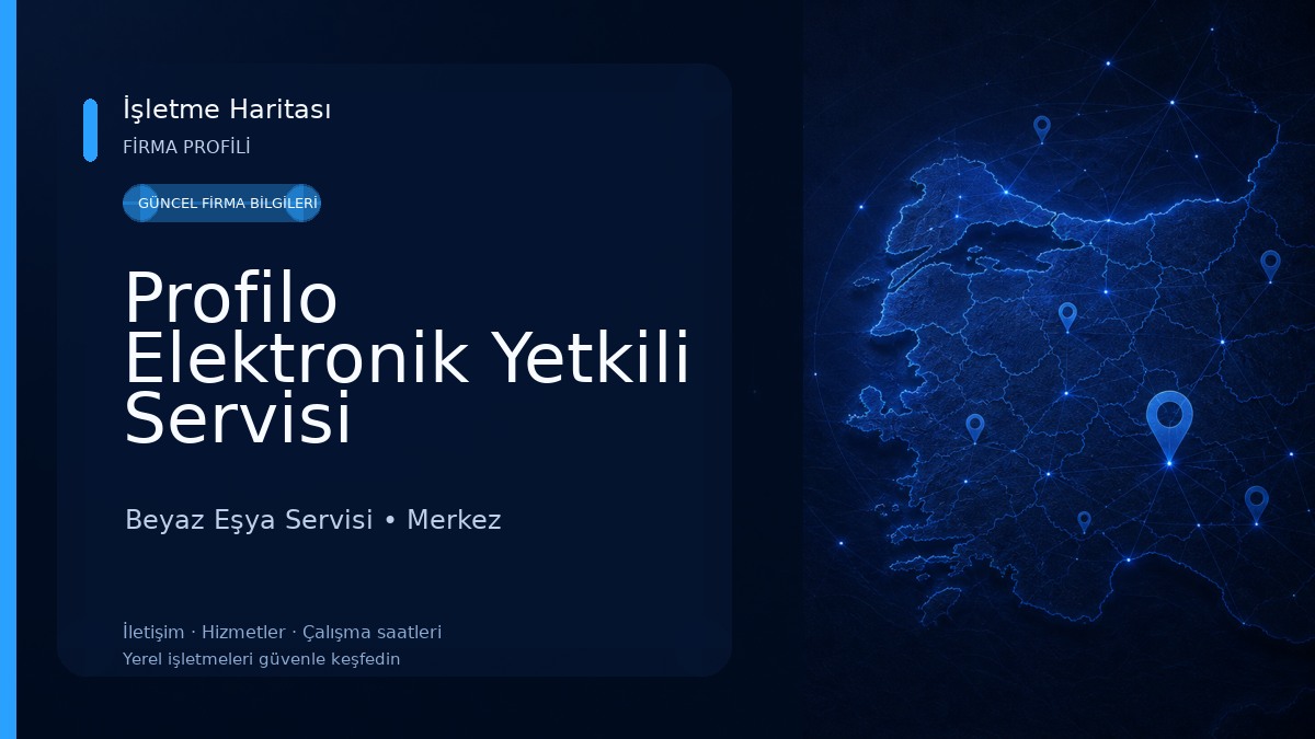 Profilo Elektronik Yetkili Servisi