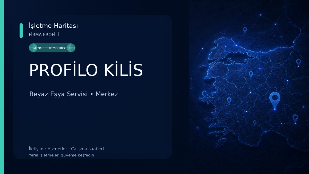 PROFİLO KİLİS